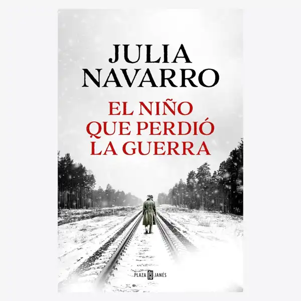El niño que perdió la guerra, Julia Navarro